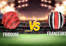 compo probable Fribourg Francfort