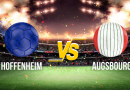 compo probable Hoffenheim Augsbourg