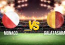 compo probable Monaco Galatasaray